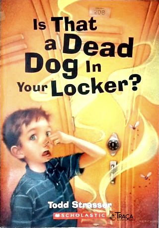 Is That a Dead Dog In Your Locker?