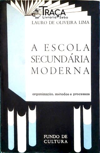 A Escola Secundária Moderna