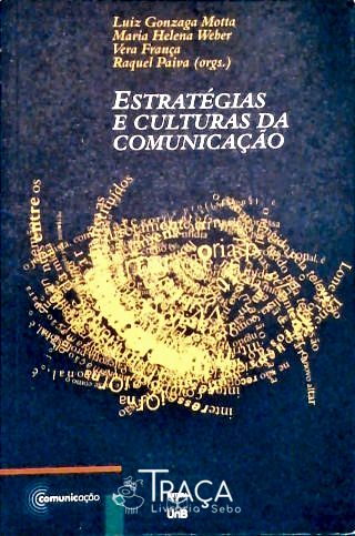 Estratégias e Culturas da Comunicação