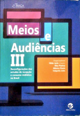 Meios e Audiências - Vol. 3