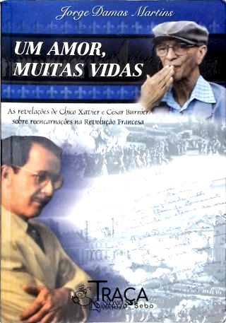 Um Amor Muitas Vidas