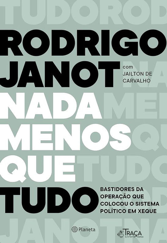 Nada Menos Que Tudo