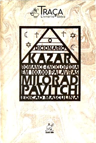 O Dicionário Kasar: Romance-Enciclopédia em 100.000 Palavras