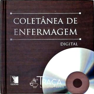 Coletânea de Enfermagem Digital (Inclui Cd-rom)