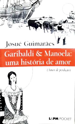 Garibaldi e Manoela - Uma História de Amor