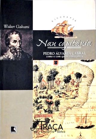Nau Capitânia - Pedro Álvares Cabral