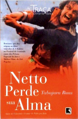 Netto Perde sua Alma