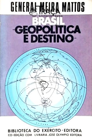 Brasil Geopolítica e Destino