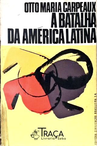 A Batalha Da América Latina