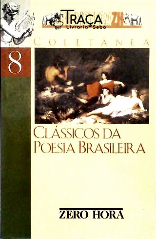 Clássicos da Poesia Brasileira