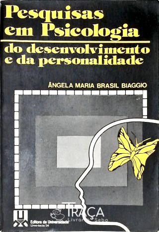Pesquisas em Psicologia do Desenvolvimento e da Personalidade