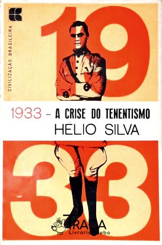 1933 - A Crise Do Tenentismo: