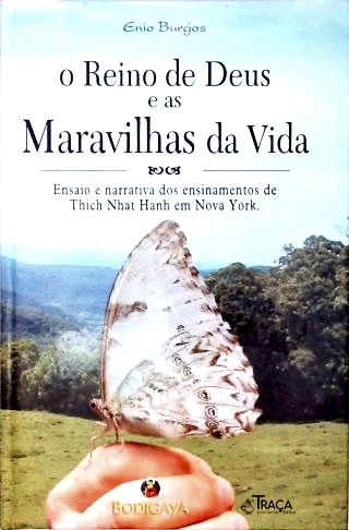 O Reino De Deus E As Maravilhas Da Vida