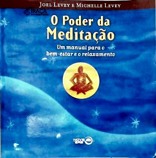 O Poder da Meditação