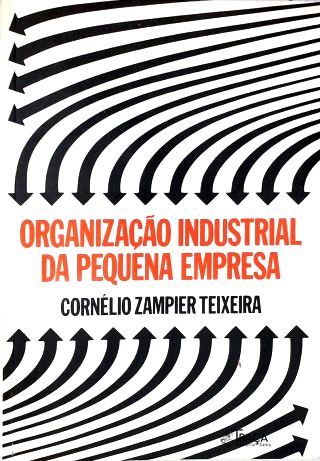 Organização Industrial da Pequena Empresa