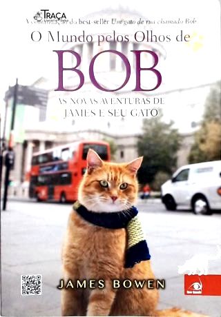 O Mundo Pelos Olhos De Bob