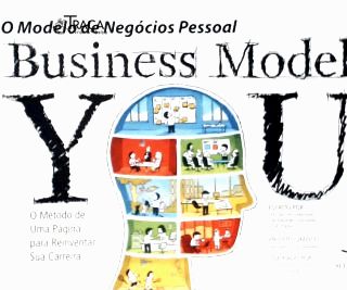 Business Model You - O Modelo De Negócios Pessoal