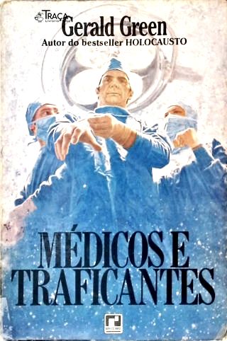 Médicos e Traficantes