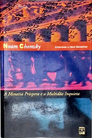 Minoria Próspera E A Multidão Inquieta