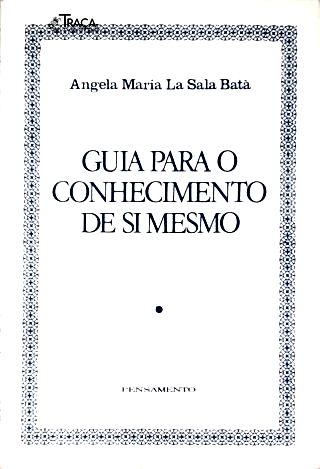 Guia Para O Conhecimento De Si Mesmo