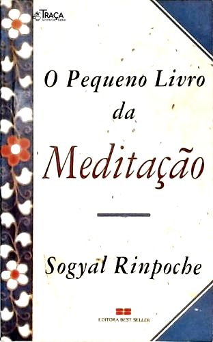 O Pequeno Livro Da Meditação