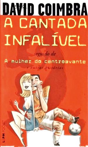 A Cantada Infalível