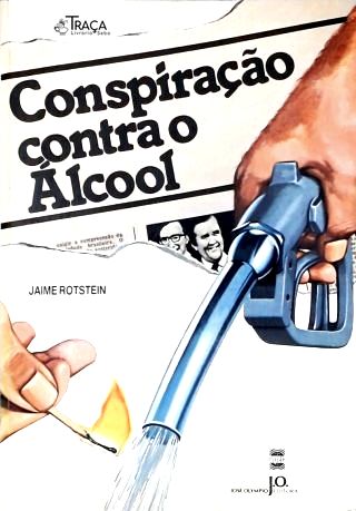 Conspiração Contra O Álcool