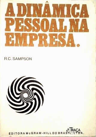 A Dinâmica Pessoal na Empresa
