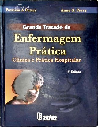 Grande Tratado de Enfermagem Prática