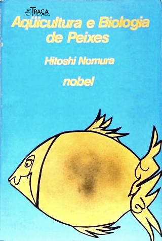 Aqüicultura e Biologia de Peixes