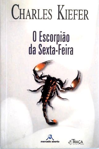 O Escorpião Da Sexta-feira
