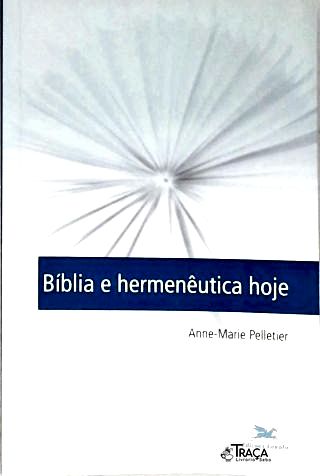 Bíblia e Hermenêutica Hoje