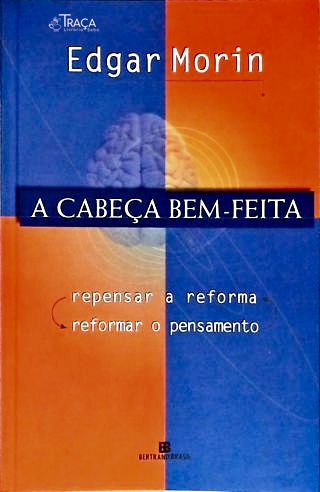 A Cabeça Bem-Feita