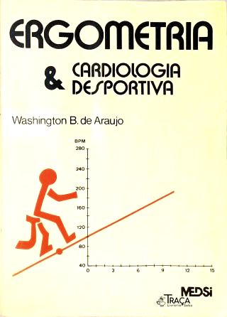 Ergometria: Cardiologia e Desportiva