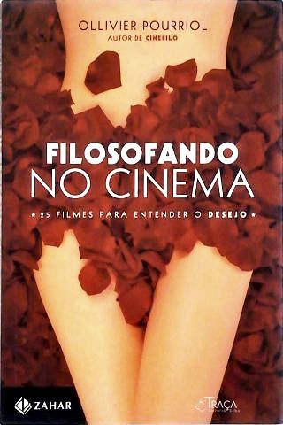 Filosofando No Cinema