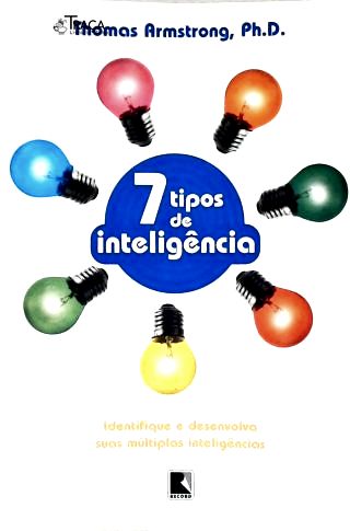 7 Tipos de Inteligência