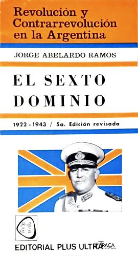 El Sexto Dominio (1922-1943)