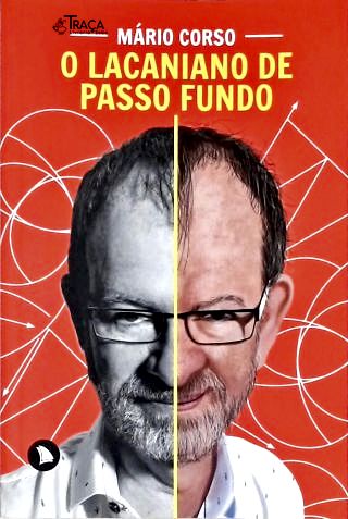 O Lacaniano De Passo Fundo