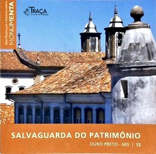 Salvaguarda do Patrimônio: Ouro Preto