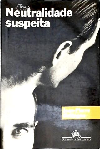 Neutralidade Suspeita