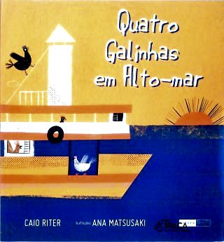 Qautro Galinhas em Alto-Mar