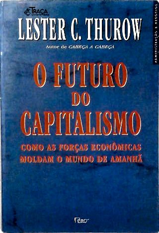 O Futuro Do Capitalismo