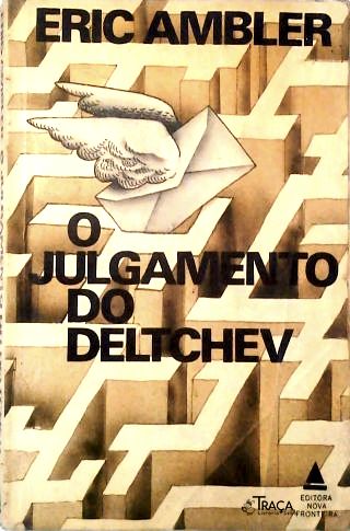 O Julgamento de Deltchev