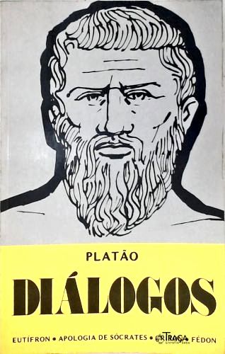 Diálogos: Eutífron - Apoloia De Sócrates - Críton - Fédon