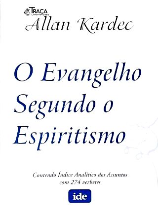 O Evangelho Segundo o Espiritismo