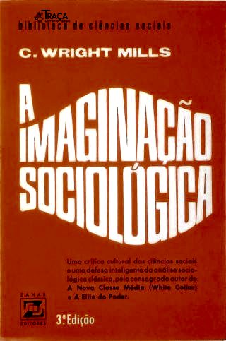 A Imaginação Sociológica