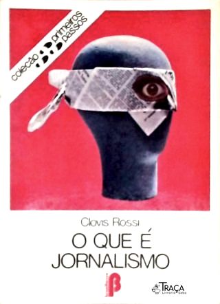 O Que É Jornalismo