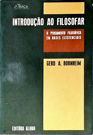Introdução ao Filosofar (Autografado)