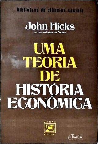 Uma Teoria de História Econômica