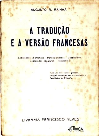 A Tradução e a Versão Francesas